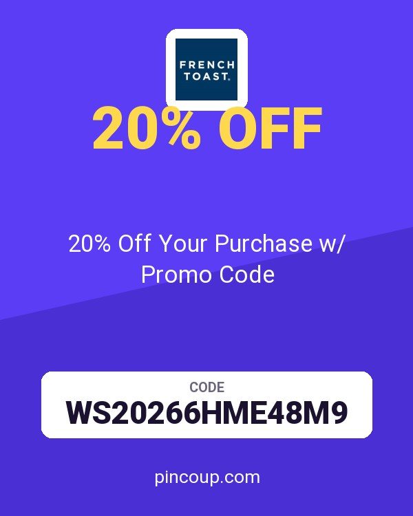 French Toast coupon: 20% Off Your Purchase w/ Promo Code
