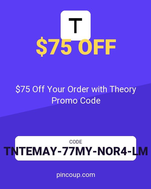 $75 Off Your Order with Theory Promo Code