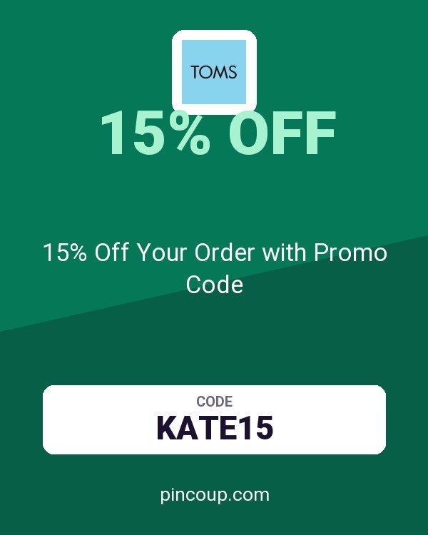 TOMS coupon: 15% Off Your Order with Promo Code