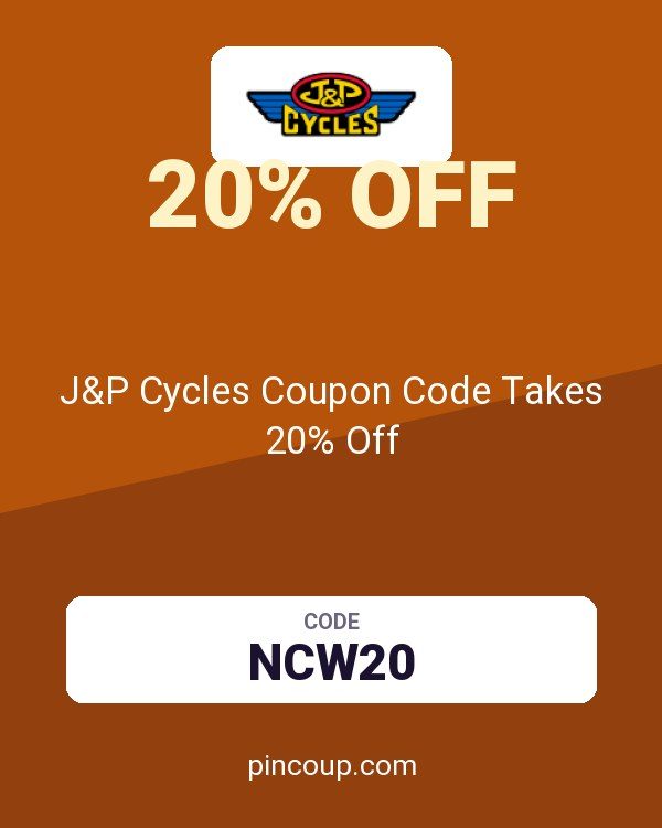 J&P Cycles Coupon Code Takes 20% Off