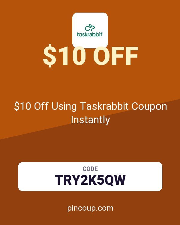 Taskrabbit North America: $10 Off Using Taskrabbit Coupon Instantly