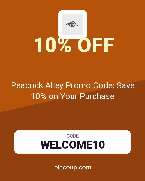 Peacock Alley Promo Code: Save 10% on Your Purchase