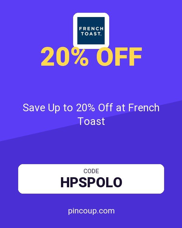 Save Up to 20% Off at French Toast