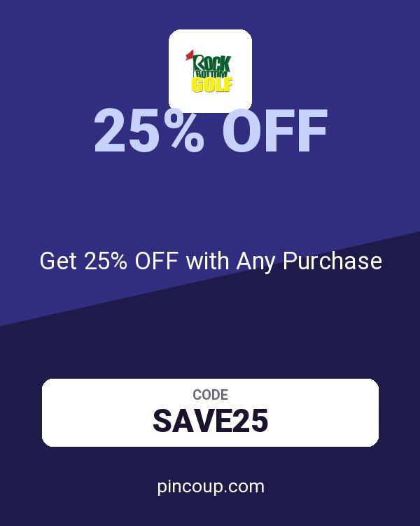 Rock Bottom Golf coupon: Get 25% OFF with Any Purchase