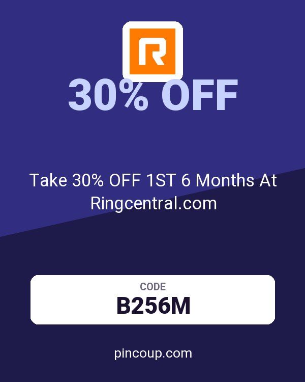 Ring Central: Business Cloud Phone System coupon: Take 30% OFF 1ST 6 Months At Ringcentral.com
