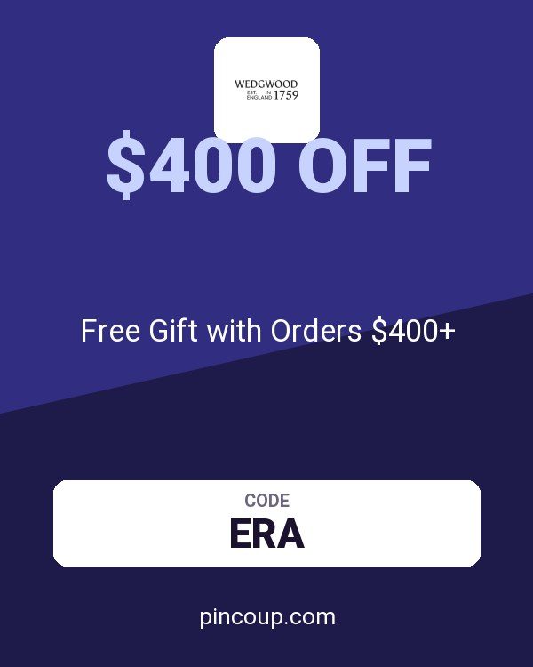 Wedgwood CA coupon: Free Gift with Orders $400+