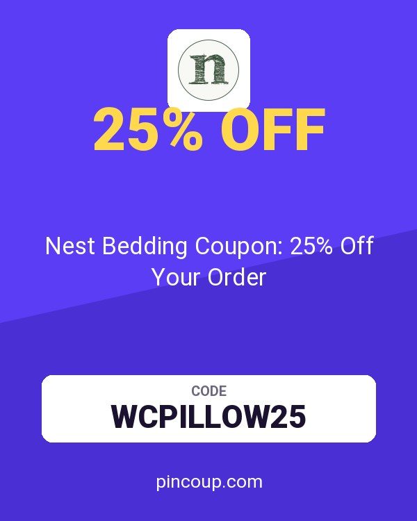 Nest Bedding Coupon: 25% Off Your Order