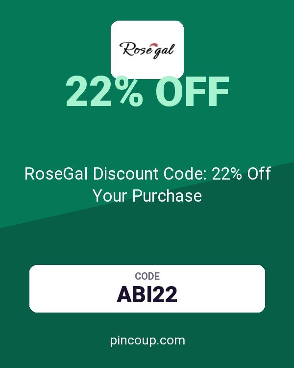 RoseGal Discount Code: 22% Off Your Purchase