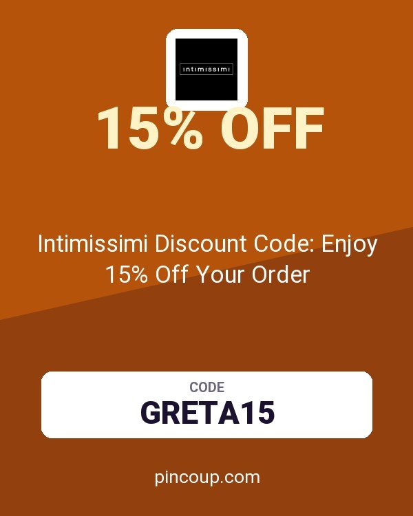 Intimissimi Discount Code: Enjoy 15% Off Your Order