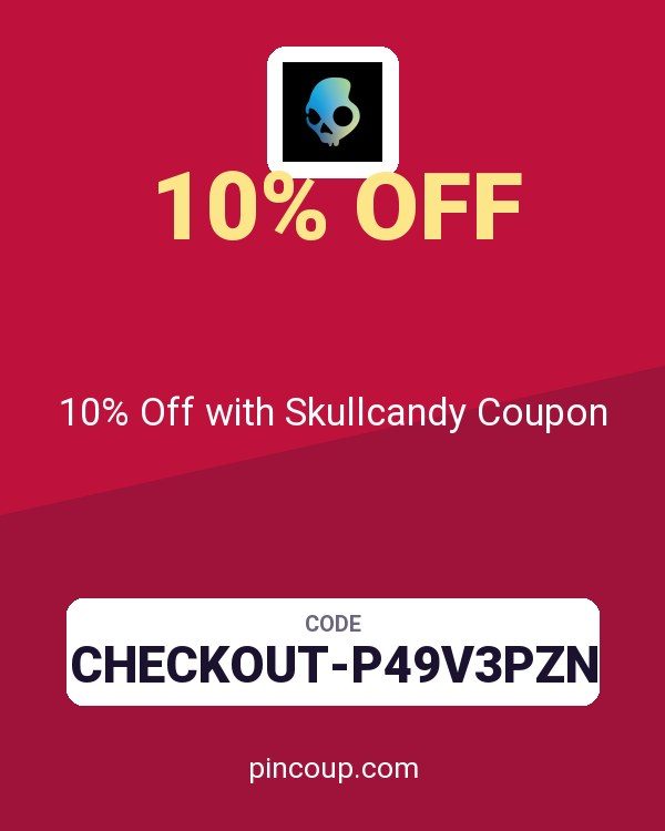 10% Off with Skullcandy Coupon