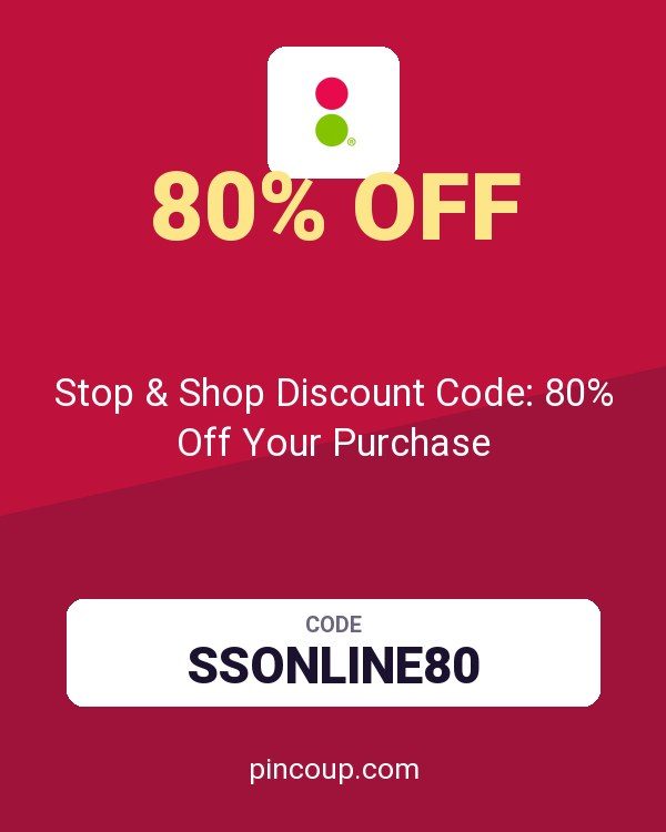 Stop & Shop Discount Code: 80% Off Your Purchase