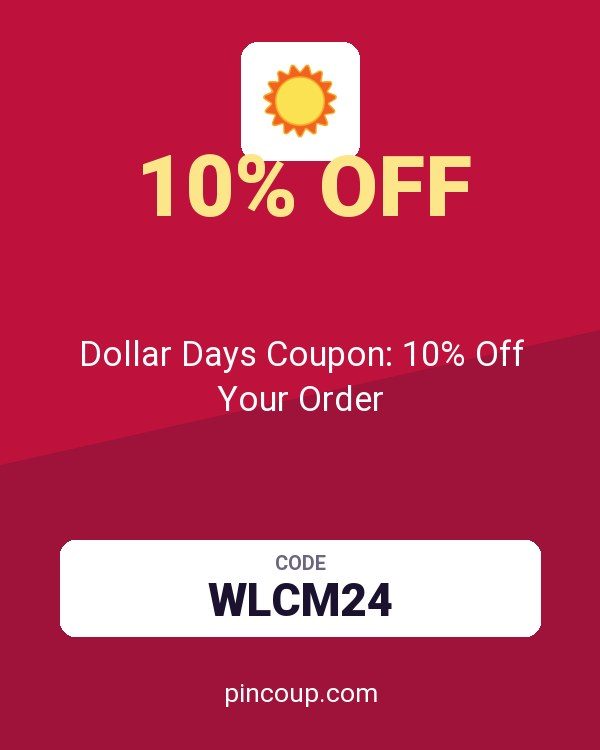 Dollar Days Coupon: 10% Off Your Order