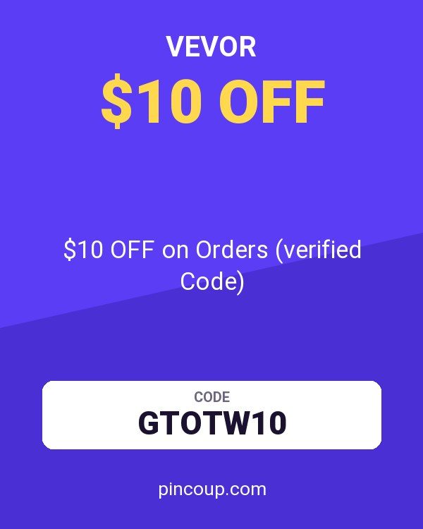 vevor coupon: $10 OFF on Orders (verified Code)