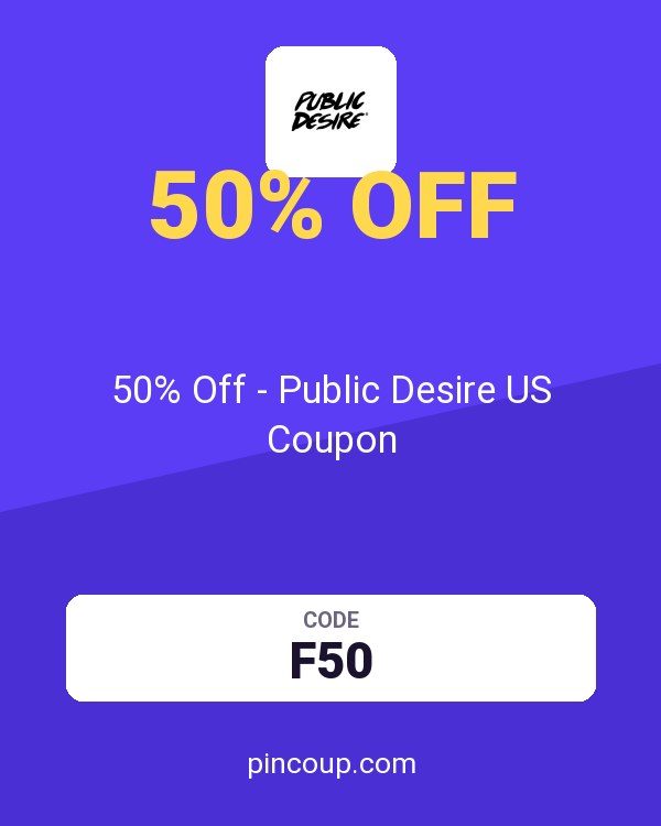 50% Off - Public Desire US Coupon