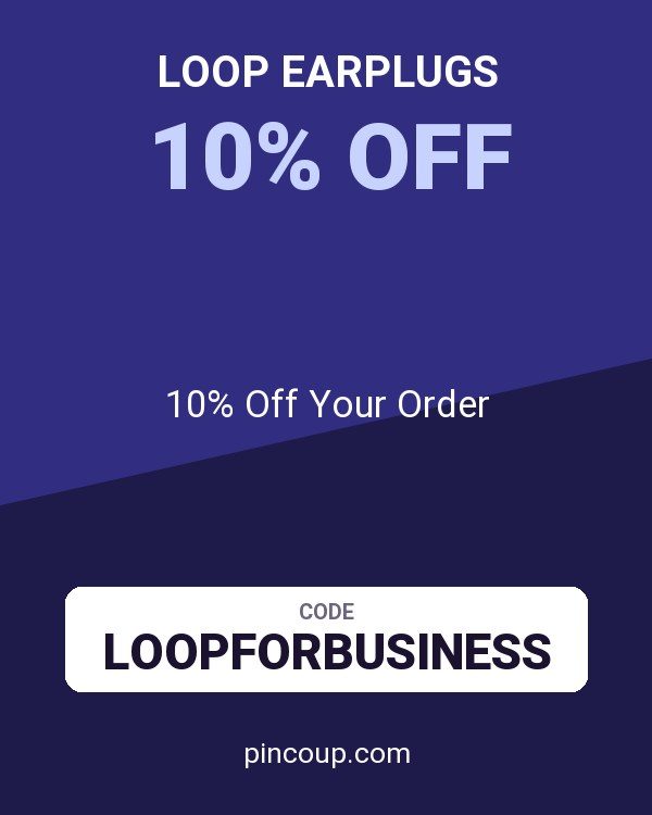 Loop Earplugs coupon: 10% Off Your Order
