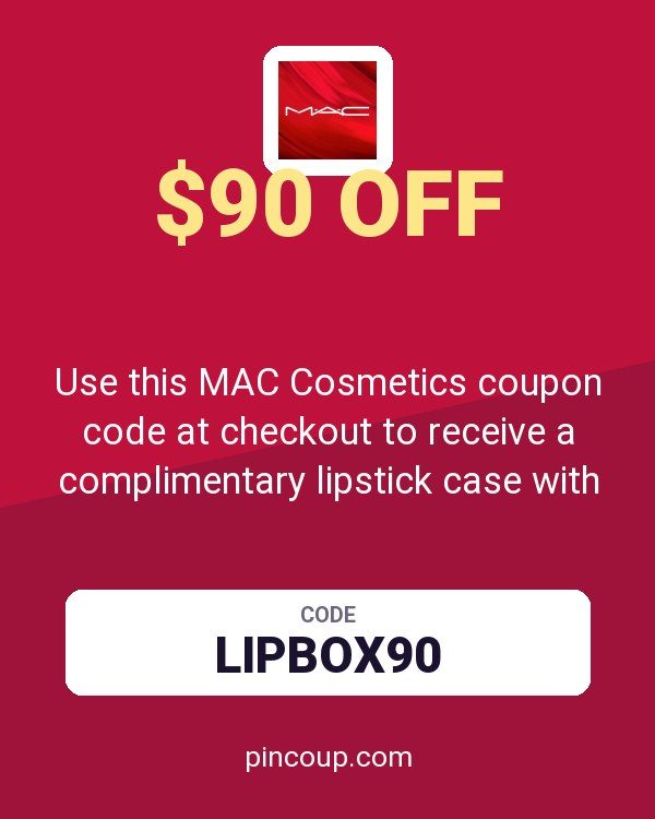 Use this MAC Cosmetics coupon code at checkout to receive a complimentary lipstick case with any $90 or more purchase.