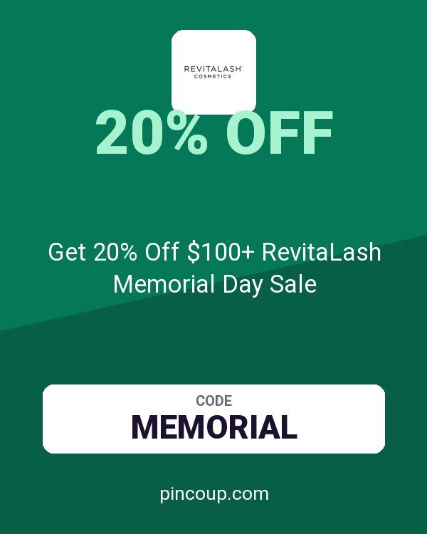 RevitaLash Cosmetics coupon: Get 20% Off $100+ RevitaLash Memorial Day Sale