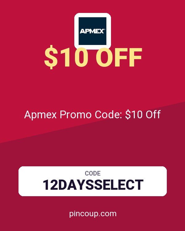 Apmex Promo Code: $10 Off