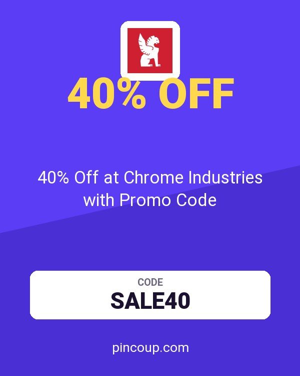 40% Off at Chrome Industries with Promo Code