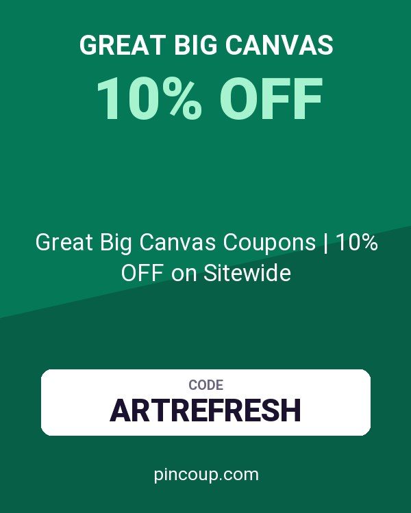 Great Big Canvas Coupons | 10% OFF on Sitewide