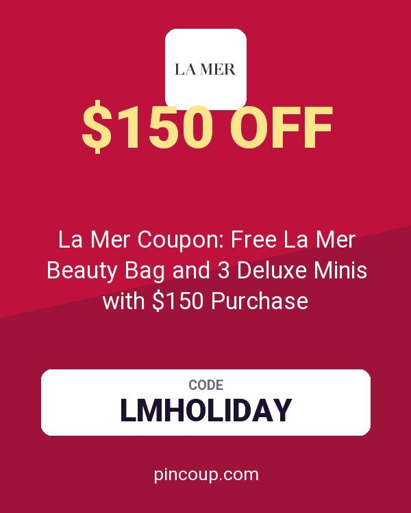Creme De La Mer: La Mer Coupon: Free La Mer Beauty Bag and 3 Deluxe Minis with $150 Purchase