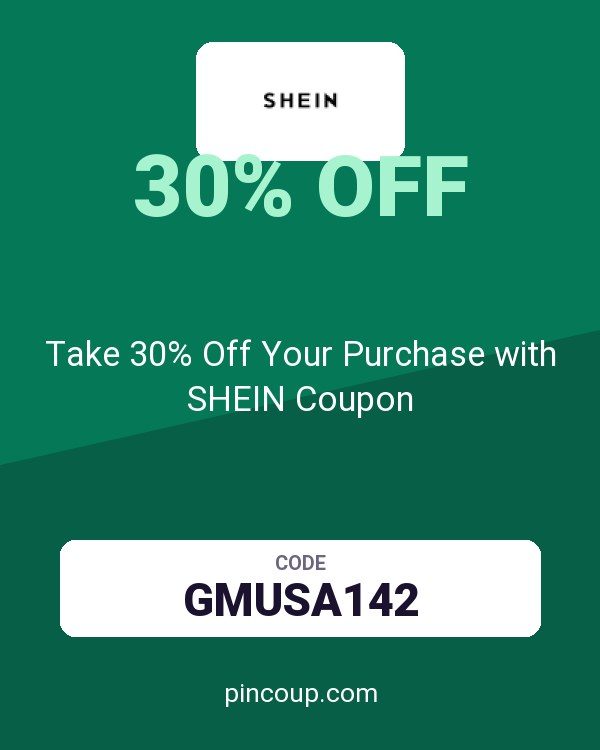 Take 30% Off Your Purchase with SHEIN Coupon