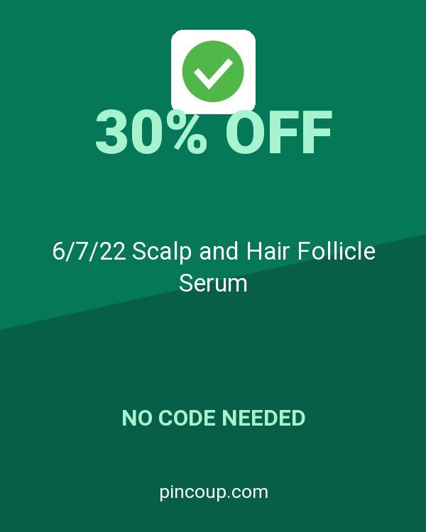 Dr. Berg coupon: 6/7/22 Scalp and Hair Follicle Serum
