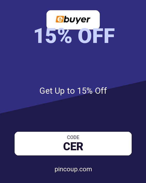 Ebuyer (UK) Limited coupon: Get Up to 15% Off