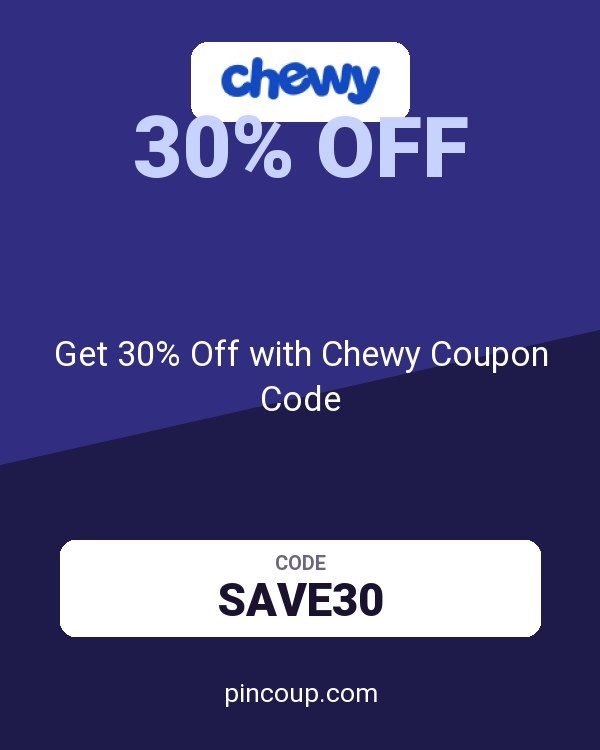 Chewy.com: Get 30% Off with Chewy Coupon Code