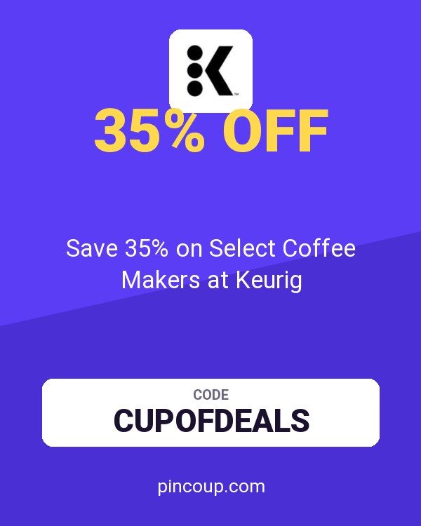 Save 35% on Select Coffee Makers at Keurig