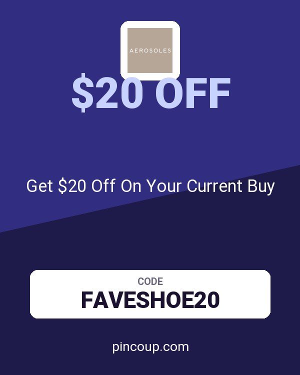 Aerosoles coupon: Get $20 Off On Your Current Buy