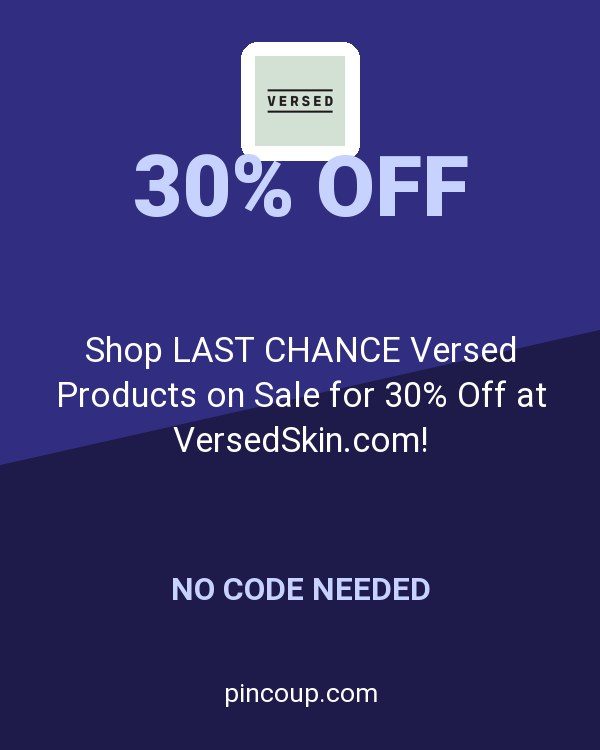 Shop LAST CHANCE Versed Products on Sale for 30% Off at VersedSkin.com!