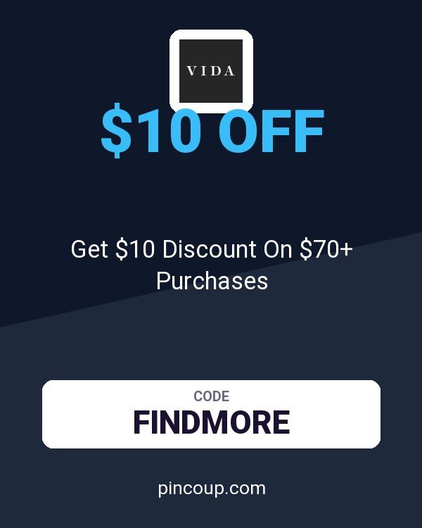 VIDA coupon: Get $10 Discount On $70+ Purchases
