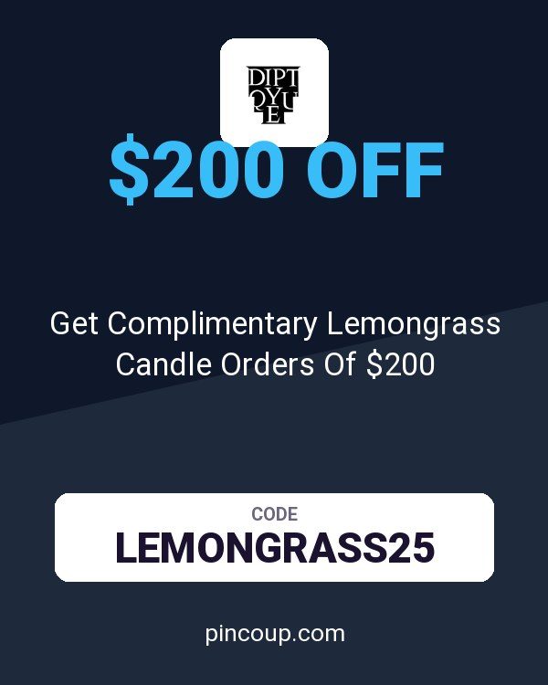 Diptyque coupon: Get Complimentary Lemongrass Candle Orders Of $200