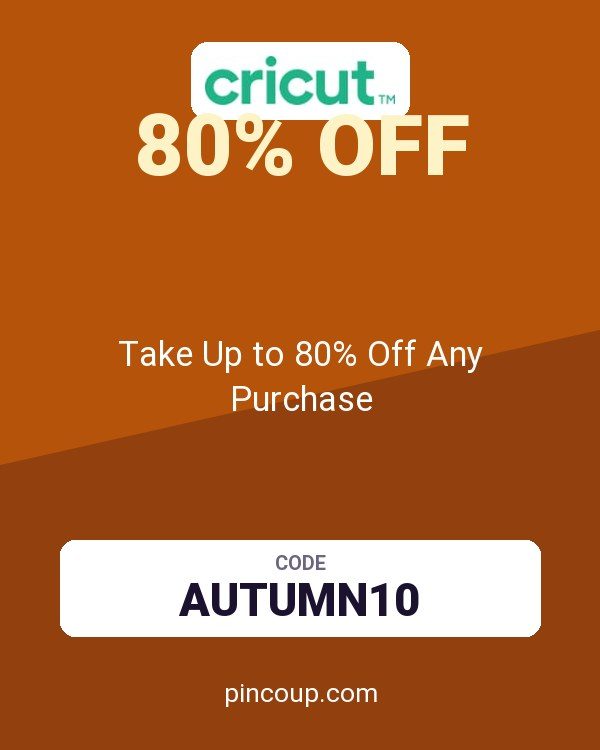 Cricut coupon: Take Up to 80% Off Any Purchase