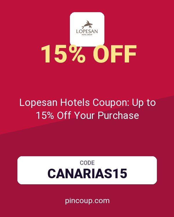 Lopesan Hotels Coupon: Up to 15% Off Your Purchase