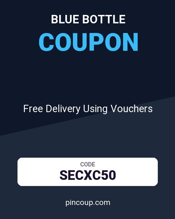 Blue Bottle coupon: Free Delivery Using Vouchers