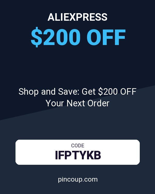 AliExpress coupon: Shop and Save: Get $200 OFF Your Next Order