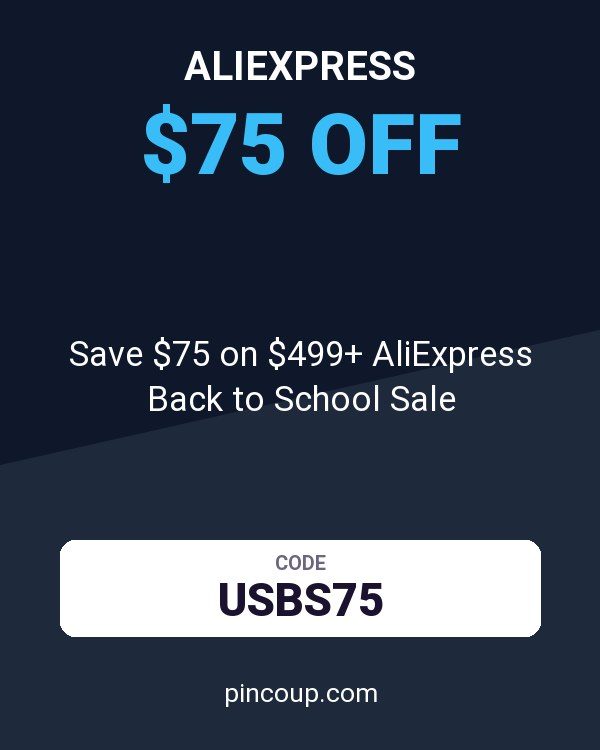 Save $75 on $499+ AliExpress Back to School Sale