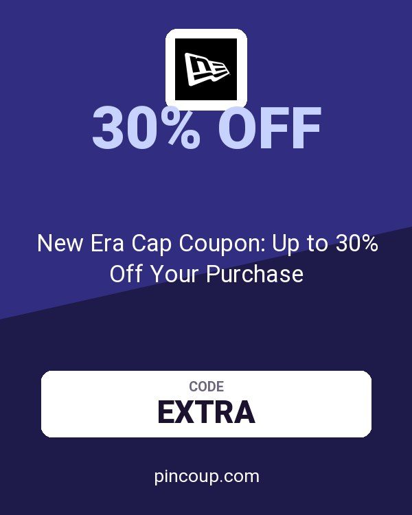 New Era Cap Coupon: Up to 30% Off Your Purchase