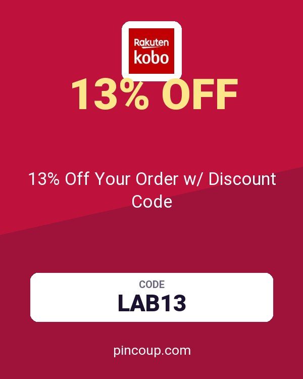 Rakuten Kobo coupon: 13% Off Your Order w/ Discount Code