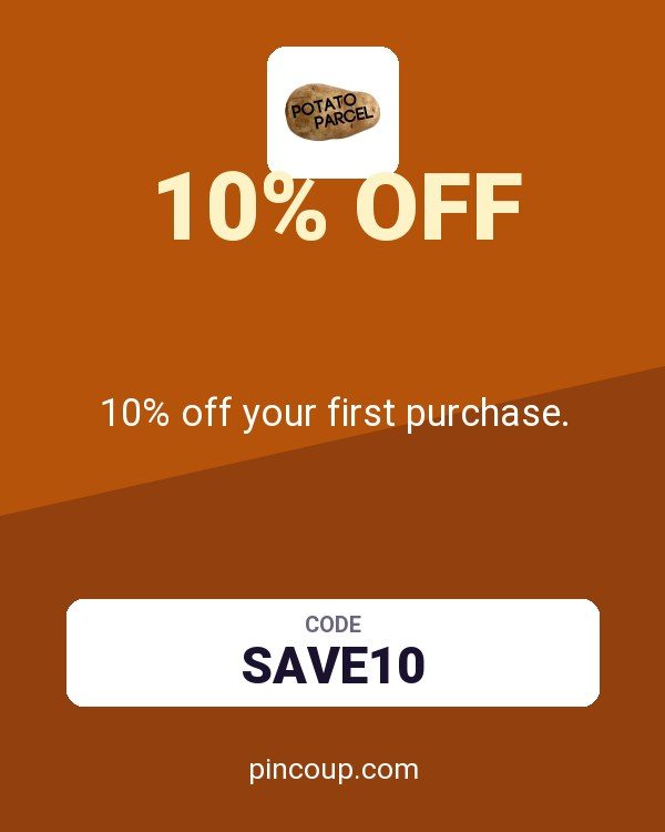 Potato Parcel coupon: 10% off your first purchase.