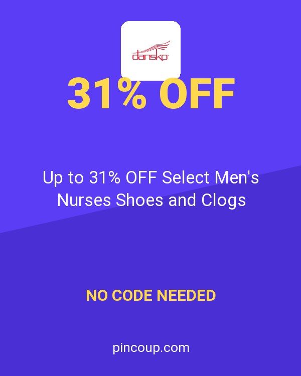 Dansko coupon: Up to 31% OFF Select Men's Nurses Shoes and Clogs