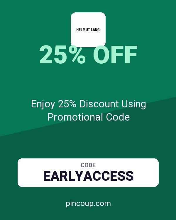 Helmut Lang coupon: Enjoy 25% Discount Using Promotional Code