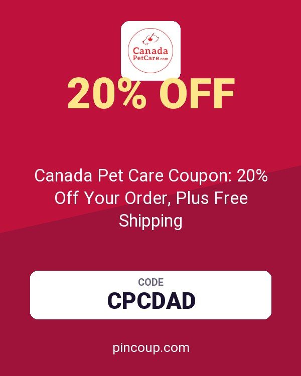 Canada Pet Care Coupon: 20% Off Your Order, Plus Free Shipping