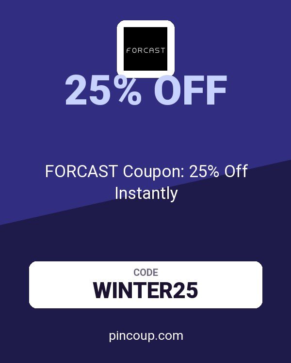 FORCAST Coupon: 25% Off Instantly