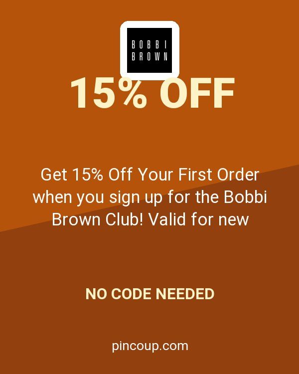 Bobbi Brown Cosmetics coupon: Get 15% Off Your First Order when you sign up for the Bobbi Brown Club! Valid for new customers only.