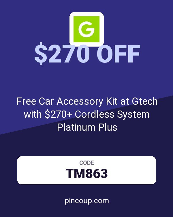 Gtech.co.uk coupon: Free Car Accessory Kit at Gtech with $270+ Cordless System Platinum Plus