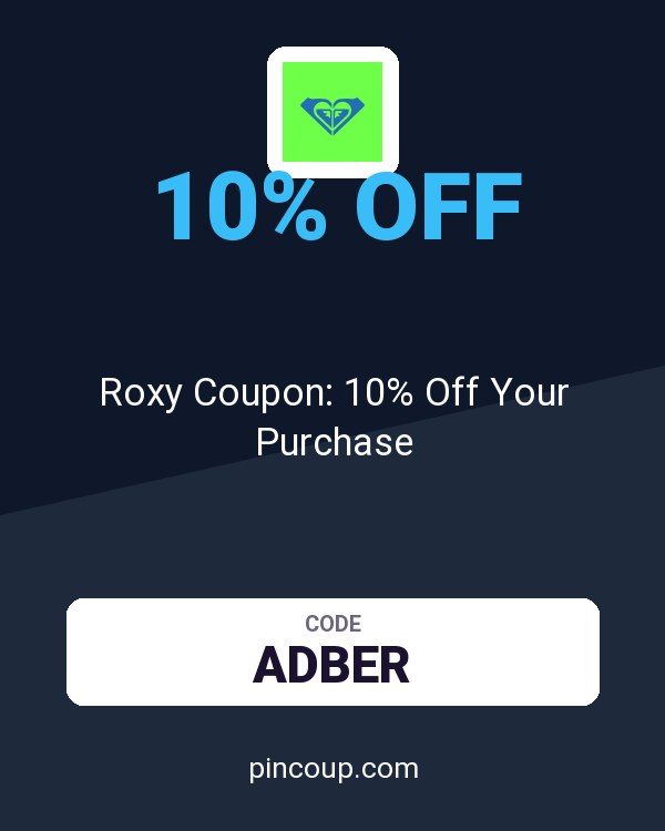 Roxy Coupon: 10% Off Your Purchase