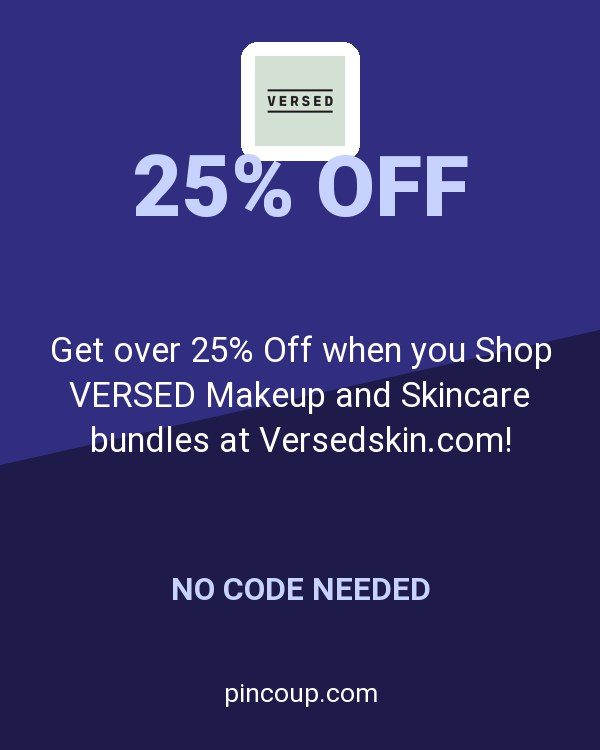 Get over 25% Off when you Shop VERSED Makeup and Skincare bundles at Versedskin.com!